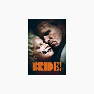 The Bride! - AMC Theatres