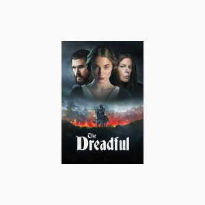 The Dreadful - AMC Theatres