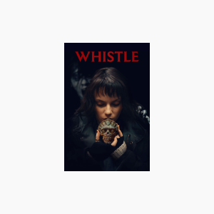 Whistle - AMC Theatres