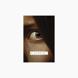 Obsession - AMC Theatres
